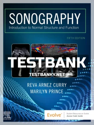 Test Bank for Sonography 5th Edition Curry ISBN 9780323661355