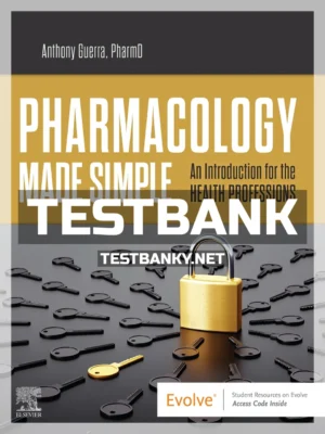 Test Bank for Pharmacology Made Simple 1st Edition Guerra ISBN 9780323695442