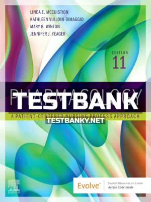 Test Bank for Pharmacology 11th Edition McCuistion ISBN 9780323793155