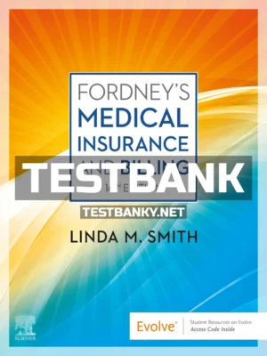 Test Bank for Fordneys Medical Insurance and Billing 16th Edition Smith ISBN 9780323795357