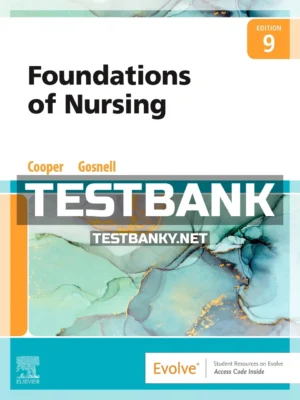 Test Bank for Foundations of Nursing 9th Edition Cooper ISBN 9780323827201