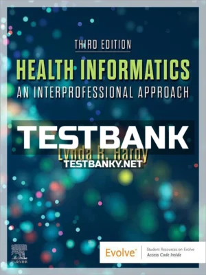 Test Bank for Health Informatics 3rd Edition Hardy ISBN 9780323846677