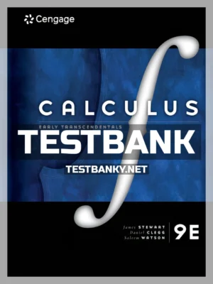 Test Bank for Single Variable Calculus Early Transcendentals 9th Edition Stewart ISBN 9780357022269