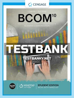 Test Bank for BCOM 10th Edition Lehman ISBN 9780357026588