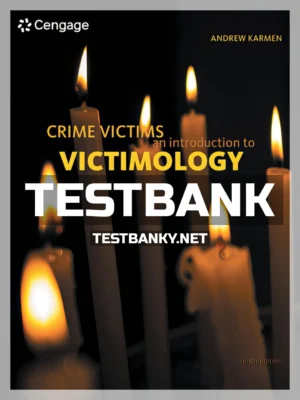 Test Bank for Crime Victims 10th Edition Karmen ISBN 9780357037799