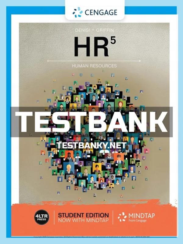 Test Bank for HR 5th Edition DeNisi ISBN 9780357048184