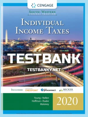 Test Bank for South-Western Federal Taxation 2020 Individual Income Taxes 43rd Edition Young ISBN 9780357109151