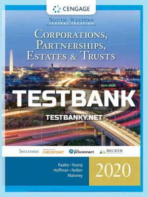 Test Bank for South-Western Federal Taxation 2020 Corporations Partnerships Estates and Trusts 43rd Edition Raabe ISBN 9780357109168