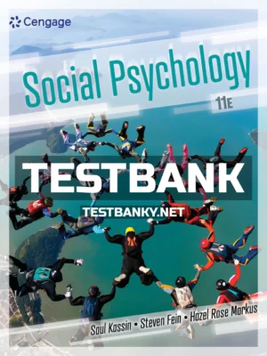 Test Bank for Social Psychology 11th Edition Kassin ISBN 9780357122846