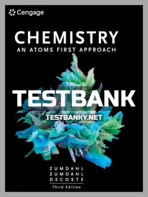 Test Bank for Chemistry An Atoms First Approach 3rd Edition Zumdahl ISBN 9780357363362