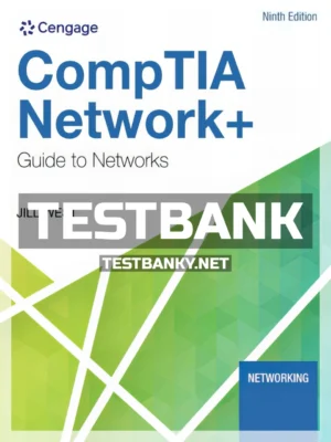 Test Bank for CompTIA Network Guide to Networks 9th Edition West ISBN 9780357508138