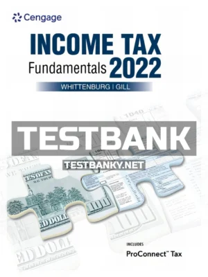 Test Bank for Income Tax Fundamentals 2022 40th Edition Whittenburg ISBN 9780357516386
