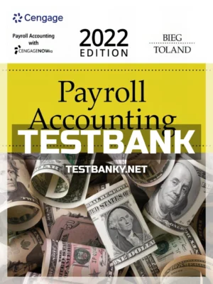 Test Bank for Payroll Accounting 2022 32nd Edition Bernard ISBN 9780357518755