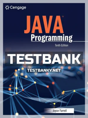 Test Bank for Java Programming 10th Edition Farrell ISBN 9780357673423