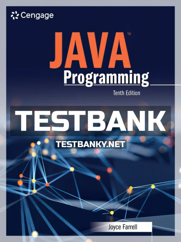 Test Bank for Java Programming 10th Edition Farrell ISBN 9780357673423