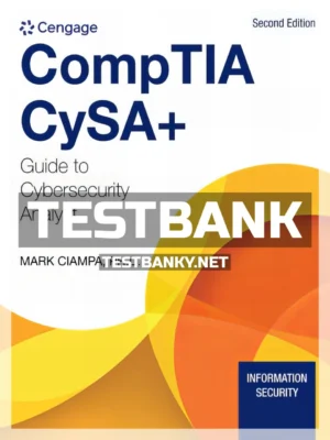 Test Bank for CompTIA CySA Guide to Cybersecurity Analyst CS0 002 2nd Edition Ciampa ISBN 9780357678091