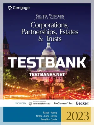 Test Bank for South Western Federal Taxation 2023 Corporations Partnerships Estates and Trusts 46th Edition Raabe ISBN 9780357719961