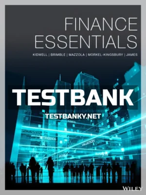 Test Bank for Finance Essentials 1st Edition Kidwell ISBN 9780730344599