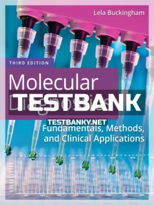 Test Bank for Molecular Diagnostics 3rd Edition Buckingham ISBN 9780803668294