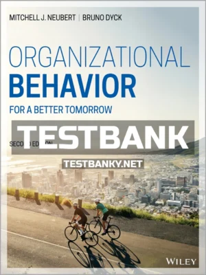 Test Bank for Organizational Behavior 2nd Edition Neubert ISBN 9781119702856