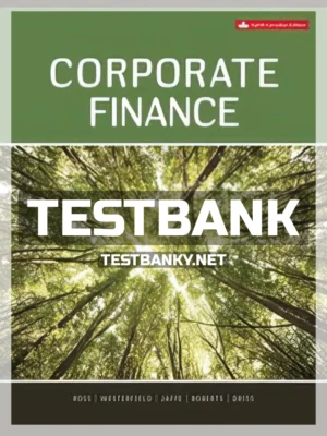 Test Bank for Corporate Finance 9th Canadian Edition Ross ISBN 9781259270116