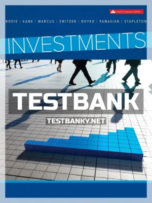 Test Bank for Investments 9th Canadian Edition Bodie ISBN 9781259271939