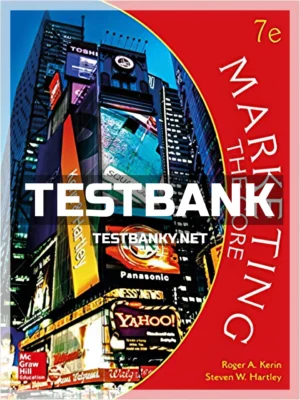 Test Bank for Marketing The Core 7th Edition Kerin ISBN 9781259712364