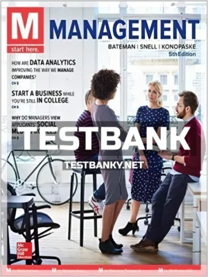 Test Bank for M Management 5th Edition Bateman ISBN 9781259732805