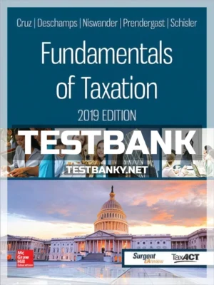 Test Bank for Fundamentals of Taxation 2019 12th Edition Cruz ISBN 9781259917080