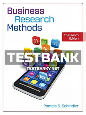 Test Bank for Business Research Methods 13th Edition Schindler ISBN 9781259918933