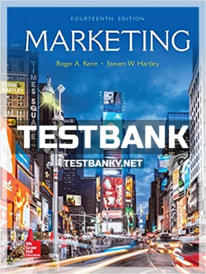 Test Bank for Marketing 14th Edition Kerin ISBN 9781259924040