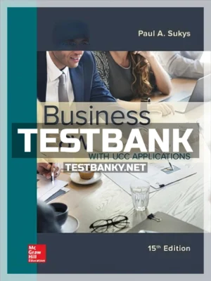 Test Bank for Business Law with UCC Applications 15th Edition Sukys ISBN 9781259998164