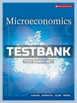 Test Bank for Microeconomics 2nd Canadian Edition Karlan ISBN 9781260066302