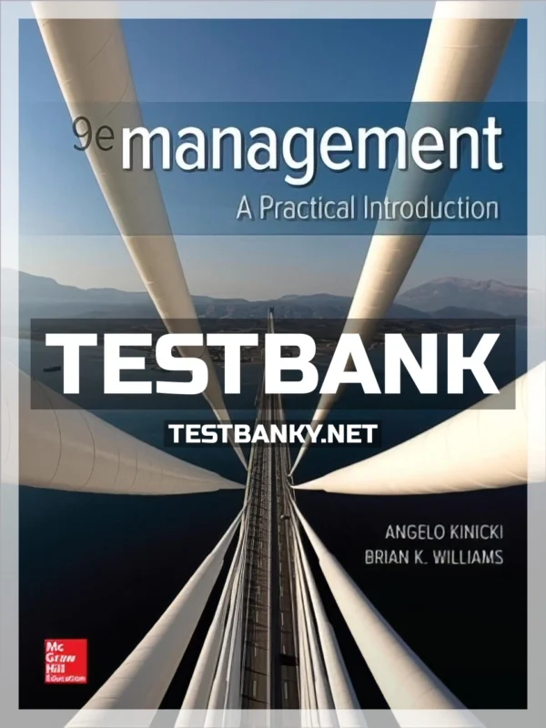 Test Bank for Management 9th Edition Kinicki ISBN 9781260075113