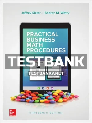 Test Bank for Practical Business Math Procedures 13th Edition Slater ISBN 9781260239485