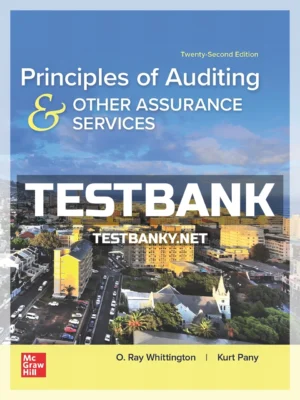 Test Bank for Principles of Auditing and Other Assurance Services 22nd Edition Whittington ISBN 9781260247954