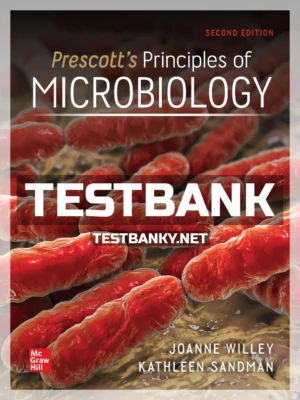 Test Bank for Prescotts Principles of Microbiology 2nd Edition Willey ISBN 9781260259032