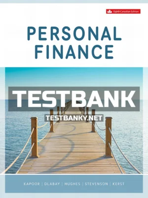 Test Bank for Personal Finance 8th Canadian Edition Kapoor ISBN 9781260326956