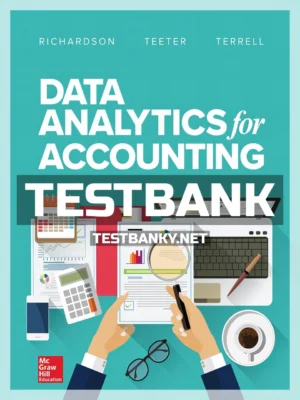 Test Bank for Data Analytics for Accounting 1st Edition Richardson ISBN 9781260375190