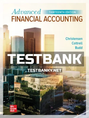 Test Bank for Advanced Financial Accounting 13th Edition Christensen ISBN 9781260772135