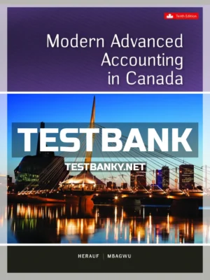 Test Bank for Modern Advanced Accounting In Canada 10th Canadian Edition Herauf ISBN 9781260881295