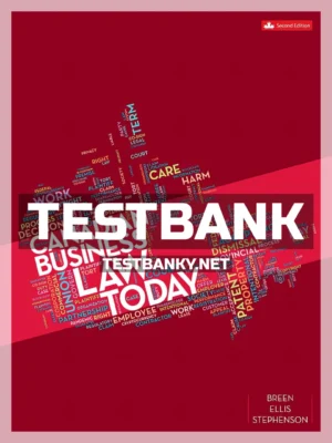 Test Bank for Canadian Business Law Today 2nd Canadian Edition Breen ISBN 9781260881400