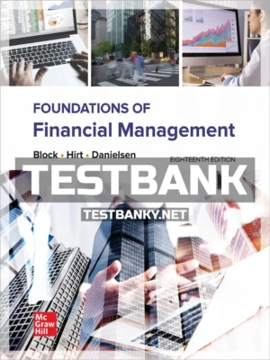 Test Bank for Foundations of Financial Management 18th Edition Bloc ISBN 9781264097623