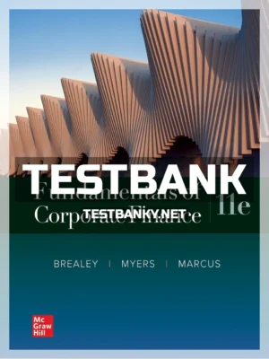 Test Bank for Fundamentals of Corporate Finance 11th Edition Brealey ISBN 9781264101566