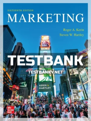 Test Bank for Marketing 16th Edition Kerin ISBN 9781264121328