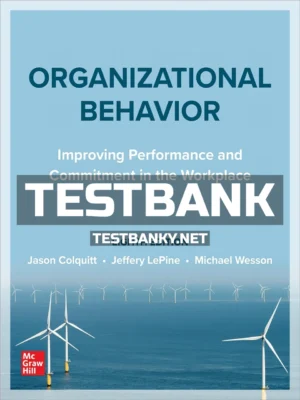 Test Bank for Organizational Behavior 8th Edition Colquitt ISBN 9781264124350
