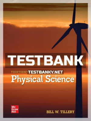 Test Bank for Physical Science 13th Edition Tillery ISBN 9781264129362