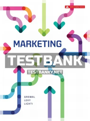 Test Bank for Marketing 6th Canadian Edition Grewal ISBN 9781265247270