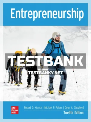 Test Bank for Entrepreneurship 12th Edition Hisrich ISBN 9781265332259