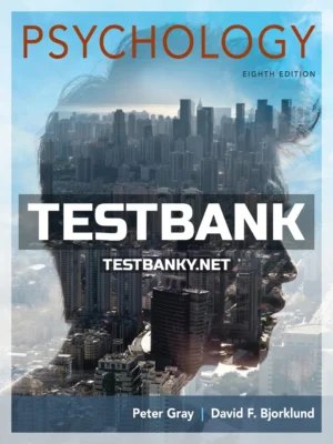 Test Bank for Psychology 8th Edition Gray ISBN 9781319015893